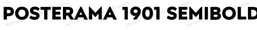 Posterama 1901 SemiBold字体转换